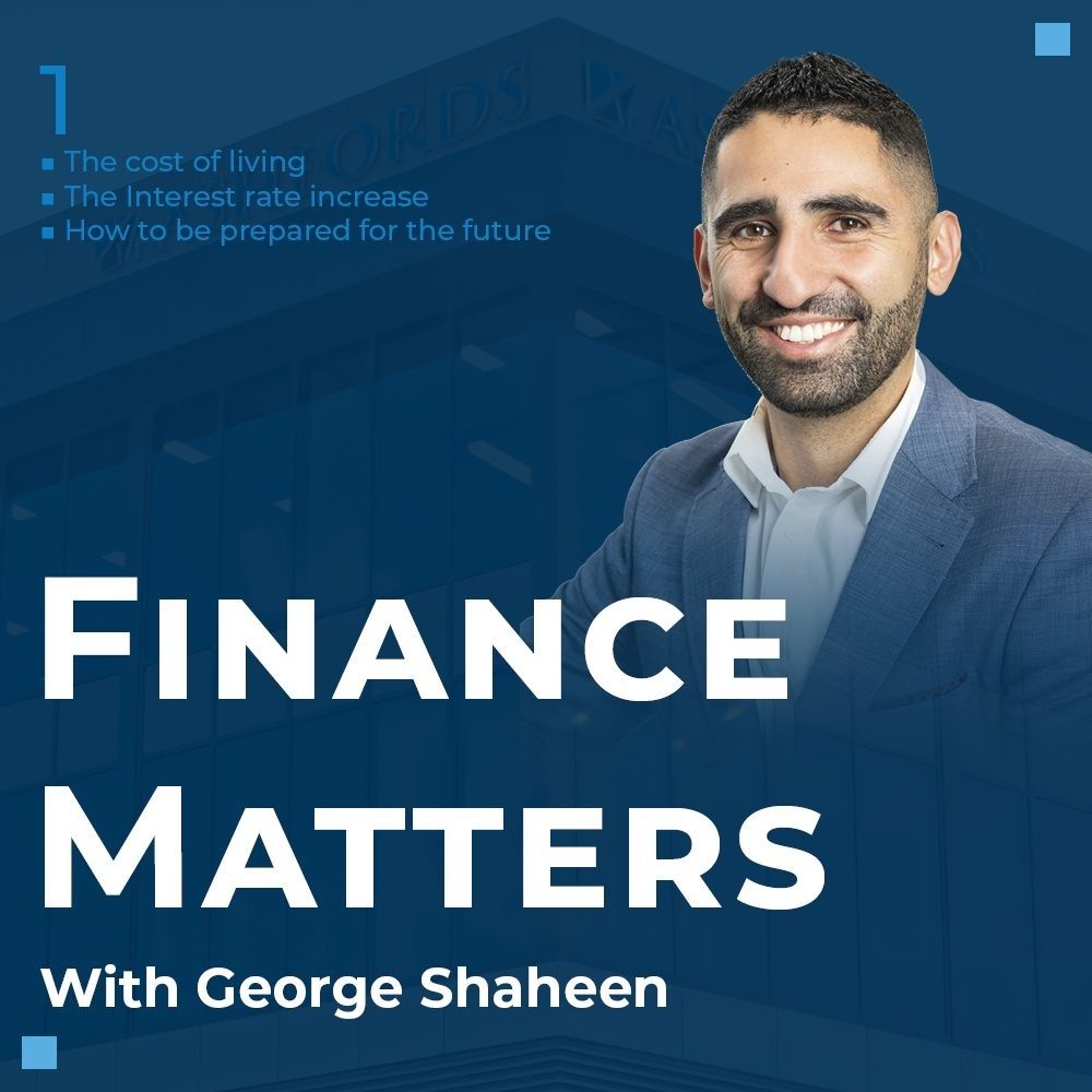 Ashfords Accountants & Advisory - Finance Matters with George Shaheen #1